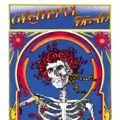 Grateful Dead (Skull & Roses) [Remastered] by Grateful Dead album reviews, ratings, credits