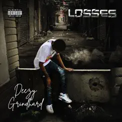 Losses - Single by Deezy Grindhard album reviews, ratings, credits