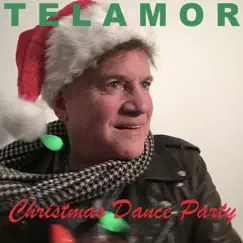 Christmas Dance Party - Single by Telamor album reviews, ratings, credits