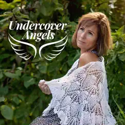 Undercover Angels Song Lyrics