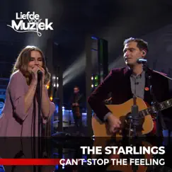 Can't Stop The Feeling (Live Uit Liefde Voor Muziek) - Single by The Starlings album reviews, ratings, credits