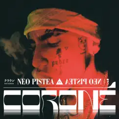 Coroné - Single by Neo Pistea album reviews, ratings, credits