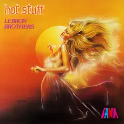 Hot Stuff by The Lebron Brothers album reviews, ratings, credits