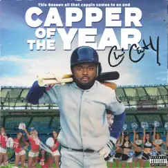 Capper of the Year - Single by Chi City album reviews, ratings, credits
