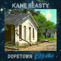 Dopetown Alabama by Kane Beasty album reviews, ratings, credits