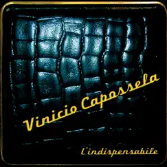 L'indispensabile by Vinicio Capossela album reviews, ratings, credits