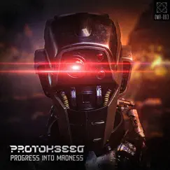 Progress into Madness - Single by Protokseed album reviews, ratings, credits