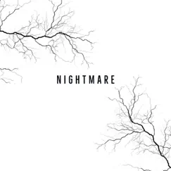 Nightmare - Single by ChewieCatt album reviews, ratings, credits