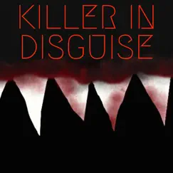 Killer in Disguise - Single by Zachary Bryner album reviews, ratings, credits