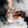 Pass Out - Single album lyrics, reviews, download