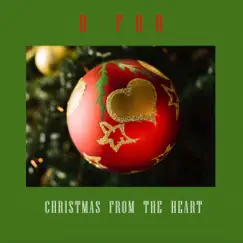 Christmas from the Heart - EP by D-For album reviews, ratings, credits