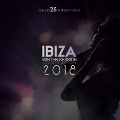 Ibiza Winter Session 2018 by Various Artists album reviews, ratings, credits