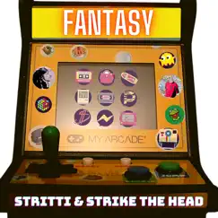 Fantasy - Single by Stritti & Strike The Head album reviews, ratings, credits