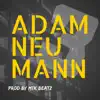 Adam Neumann 3 - EP album lyrics, reviews, download