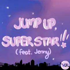 Jump Up, Super Star! - Single by VGR album reviews, ratings, credits