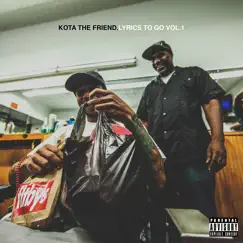 Lyrics to Go, Vol. 1 by Kota the Friend album reviews, ratings, credits
