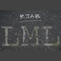 LML - Single by RJAB album reviews, ratings, credits