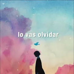 Lo Vas a Olvidar - Single by Nuq album reviews, ratings, credits