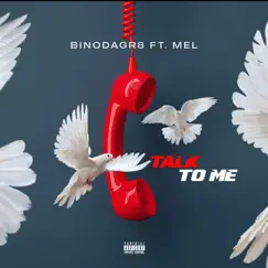 Talk to Me (feat. Mel) Song Lyrics