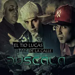 Buscala (feat. De La Calle) - Single by El Tio Lucas album reviews, ratings, credits