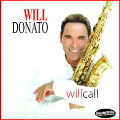 Will Call by Will Donato album reviews, ratings, credits