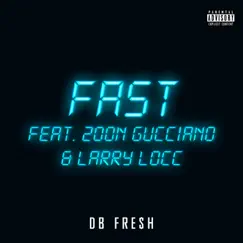 Fast (feat. 2oon Gucciano & Larry Locc) Song Lyrics