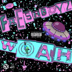 Woah - Single by FreshBoyz album reviews, ratings, credits