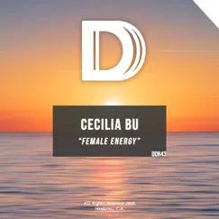 Female Energy - Single by Cecilia Bu album reviews, ratings, credits
