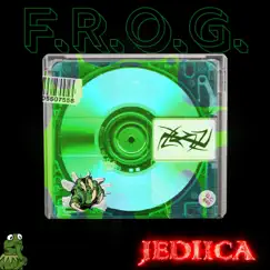 F.R.O.G. - Single by Jediica album reviews, ratings, credits