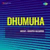 Dhumuha (From "Dhumuha") - Single album lyrics, reviews, download