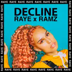 Decline (Remix) - Single by RAYE & Ramz album reviews, ratings, credits