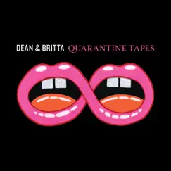 Quarantine Tapes by Dean & Britta album reviews, ratings, credits