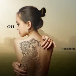 Oh - Single by Tim Ellerbe album reviews, ratings, credits