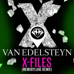 X-Files (Memorylane Remix Edit) Song Lyrics