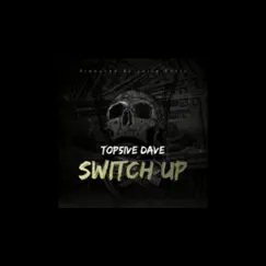 Switch Up - Single by Top5ive Davee album reviews, ratings, credits