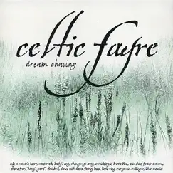 Dream Chasing by Celtic Fayre album reviews, ratings, credits