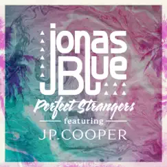Perfect Strangers (feat. JP Cooper) Song Lyrics