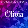 Olivia - Single album lyrics, reviews, download