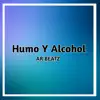 Humo y Alcohol song lyrics