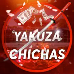 Yakuza - Single by CHICHAS album reviews, ratings, credits