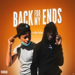 Back For My Ends (feat. Melvoni) - Single by YSN Flow album reviews, ratings, credits