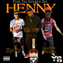 HENNY (feat. Zy-Zy & Gudda Brvckin) Song Lyrics