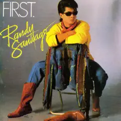 First by Randy Santiago album reviews, ratings, credits