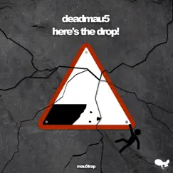 Here's the drop! by Deadmau5 album reviews, ratings, credits
