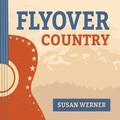 Flyover Country by Susan Werner album reviews, ratings, credits