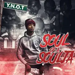 Soul Ofa Soulja by Getmoneyflame & Y-Not album reviews, ratings, credits