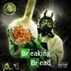 Breaking Bread Vol. 4 album lyrics, reviews, download