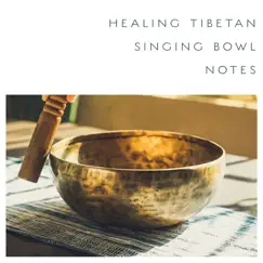 Healing Tibetan Singing Bowl Notes by Noble Music Deep Sleep album reviews, ratings, credits