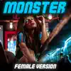Monster (Female Version) - Single album lyrics, reviews, download