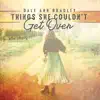 Things She Couldn't Get Over album lyrics, reviews, download